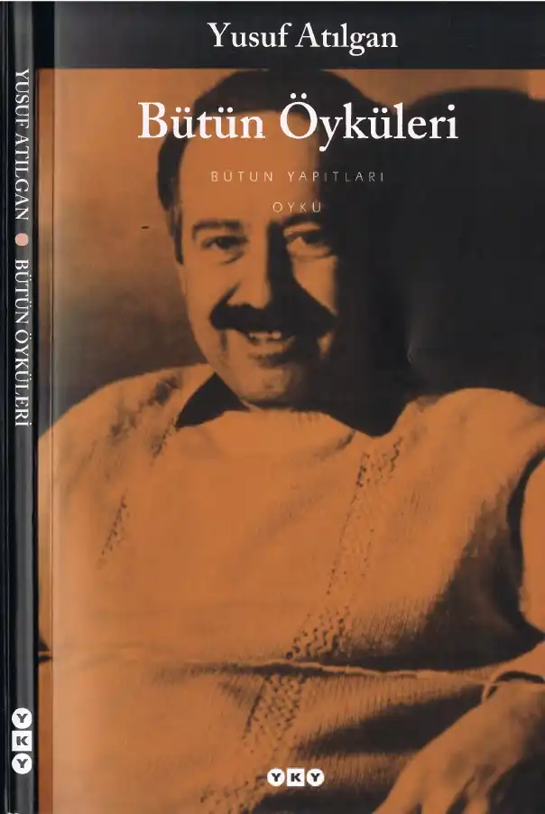 Bütün Öyküleri — Yusuf Atılgan