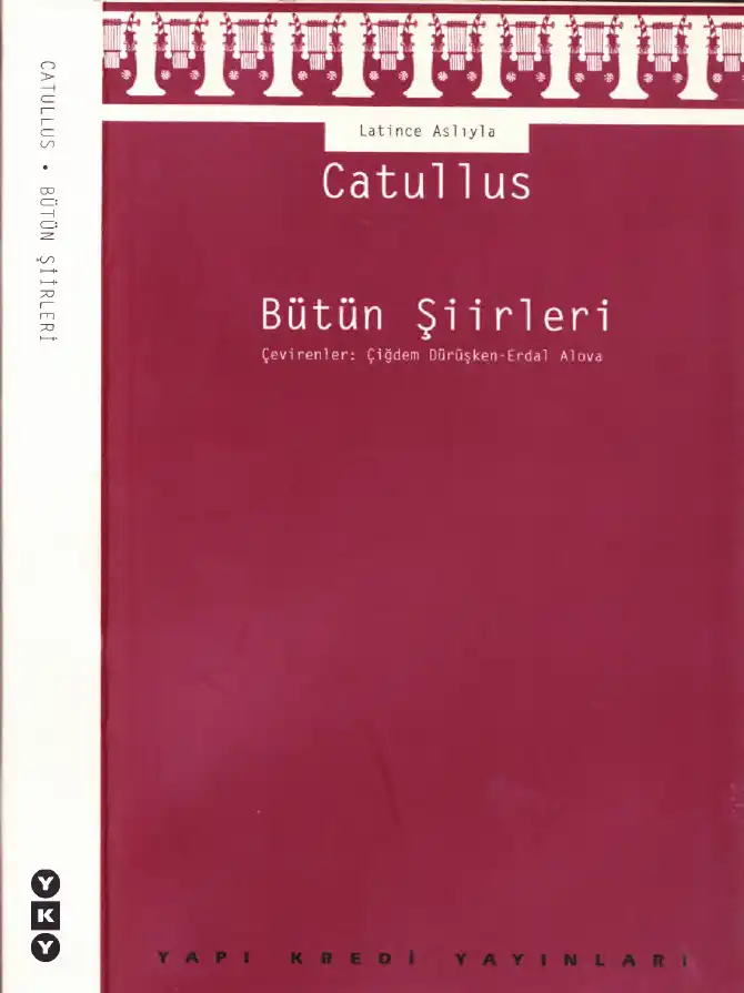 Bütün Şiirleri — Gaius Valerius Catullus