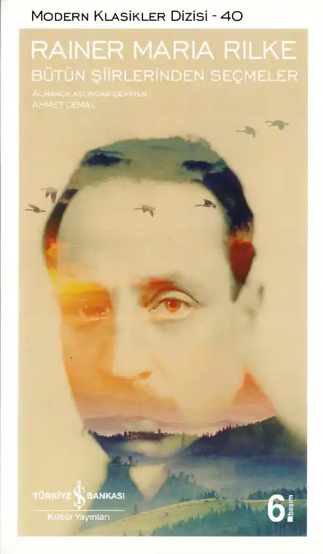 Bütün Şiirlerinden Seçmeler — Rainer Maria Rilke