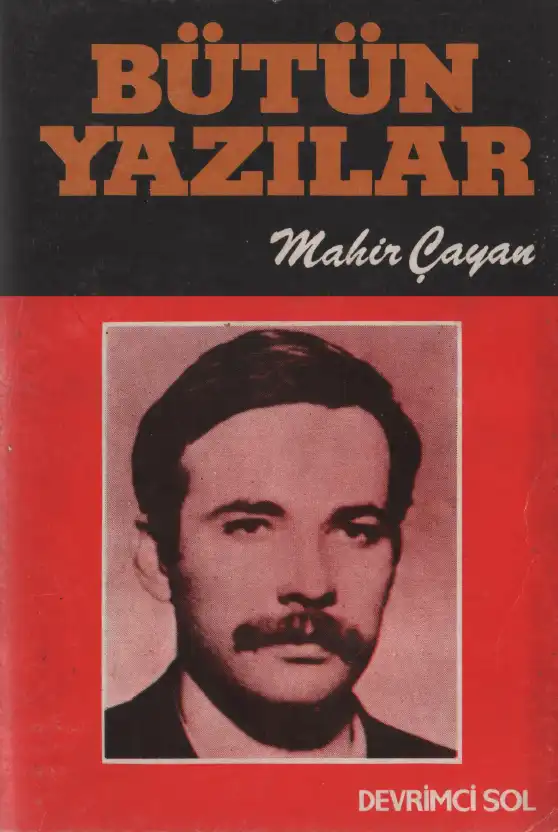 Bütün Yazılar — Mahir Çayan