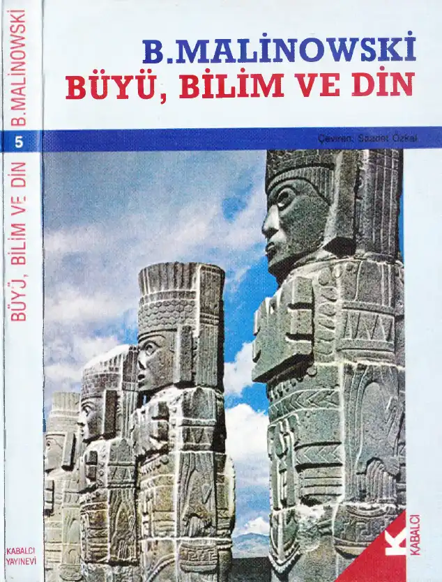 Büyü, Bilim ve Din — Bronislaw Malinowski