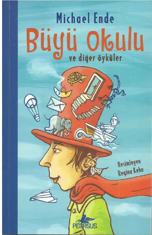 Büyü Okulu ve Diğer Öyküler — Michael Ende