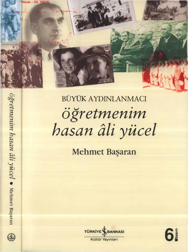 Büyük Aydınlanmacı Öğretmenim Hasan Ali Yücel — Mehmet Başaran