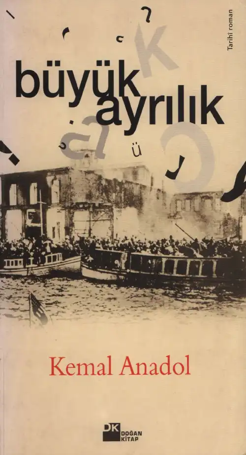 Büyük Ayrılık — Kemal Anadol