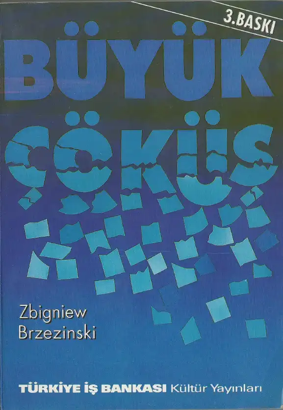 Büyük Çöküş — Zbigniew Brzezinski