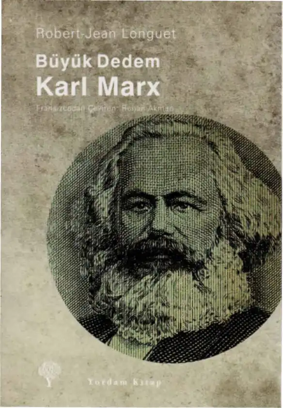 Büyük Dedem Karl Marks — Robert Jean Longuet