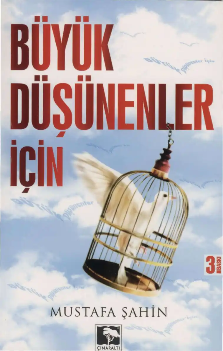 Büyük Düşünenler İçin — Mehmet Şahin, Mustafa Aydın Başar