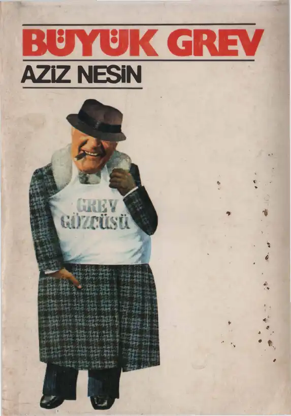 Büyük Grev — Aziz Nesin, Ali Nesin