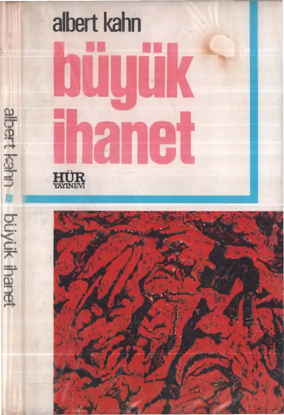 Büyük İhanet — Albert Kahn