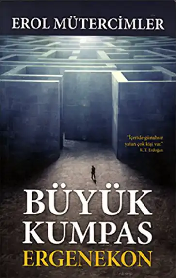 Büyük Kumpas Ergenekon — Erol Mütercimler
