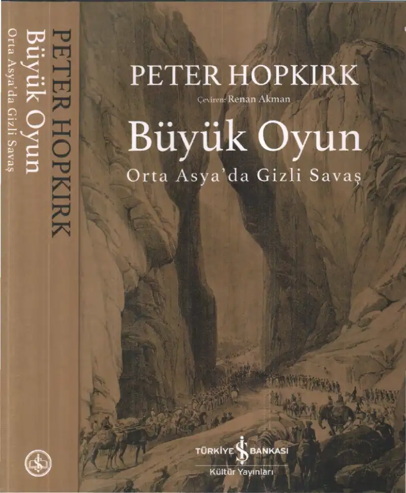 Büyük Oyun: Orta Asya'da Gizli Savaş — Peter Hopkirk