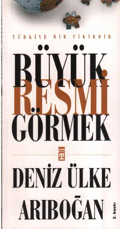 Büyük Resmi Görmek — Deniz Ülke Arıboğan