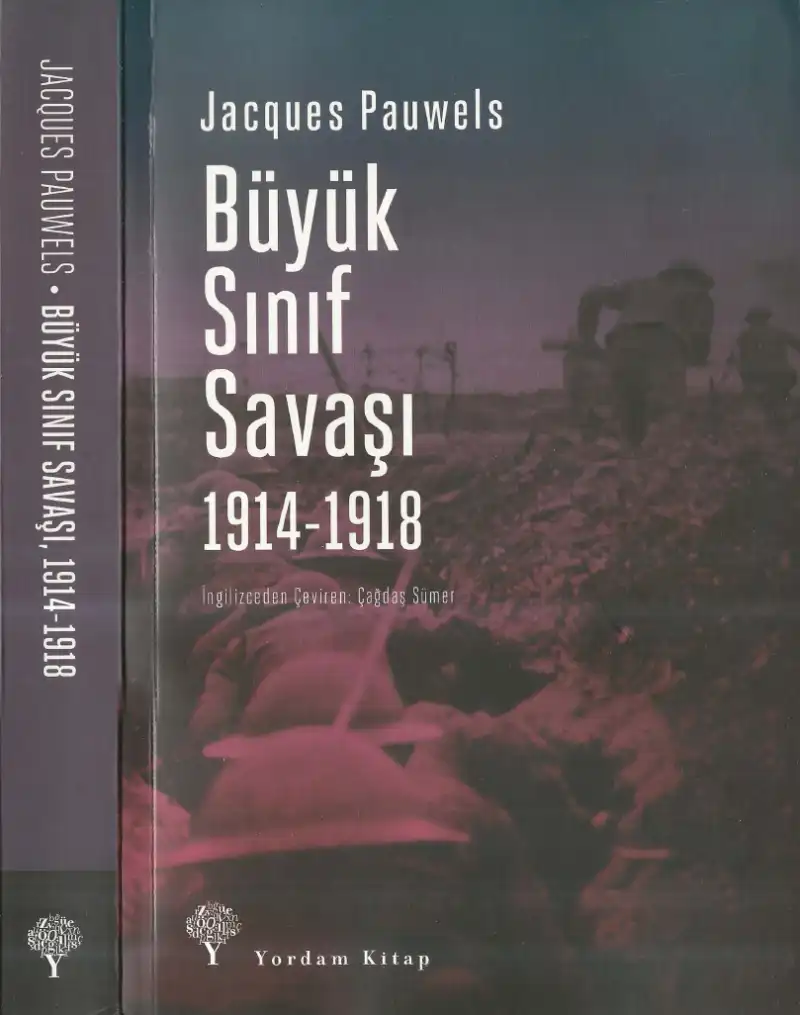 Büyük Sınıf Savaşı 1917-1918 — Jacques Pauwels
