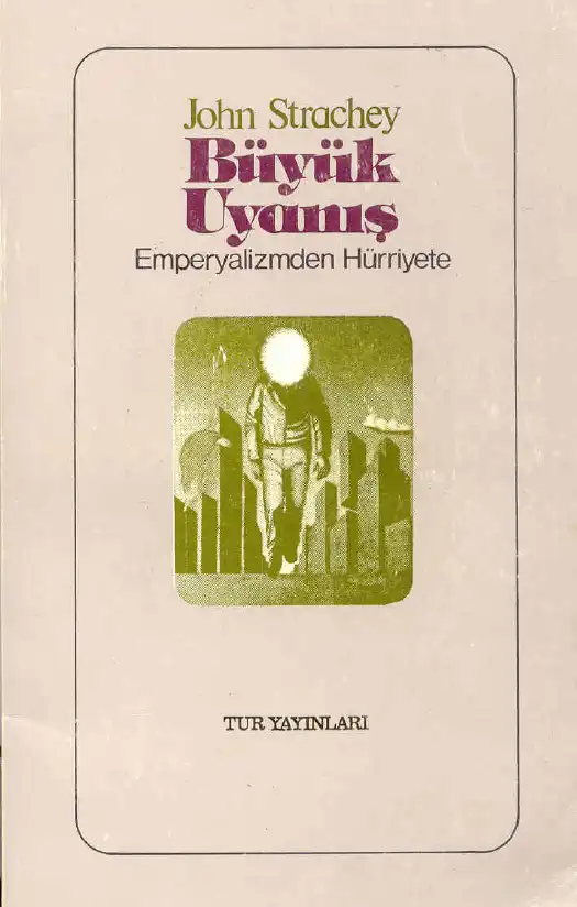 Büyük Uyanış — John Strachey