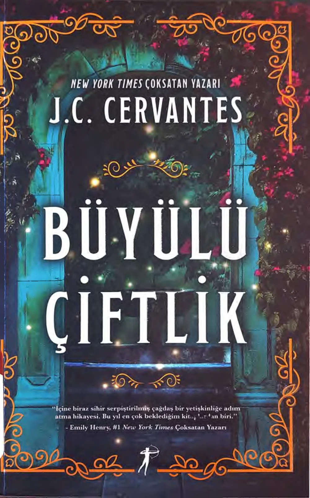 Büyülü Çiftlik — J.C. Cervantes