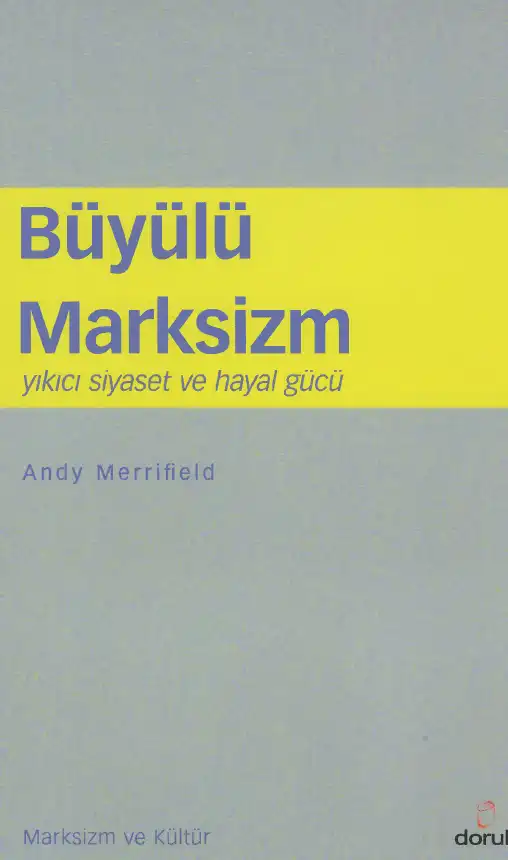 Büyülü Marksizm — Andy Merrifield