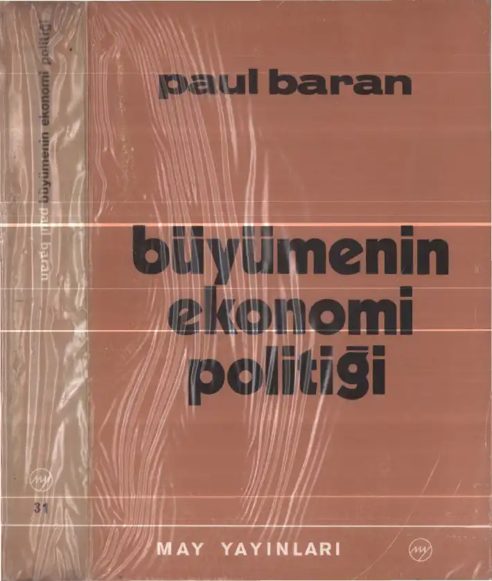 Büyümenin Ekonomi Politiği — Paul A. Baran
