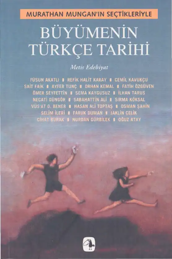Büyümenin Türkçe Tarihi — Murathan Mungan