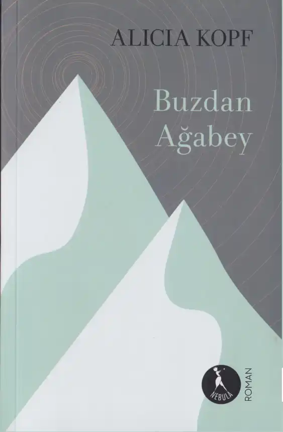 Buzdan Ağabey — Alicia Kopf