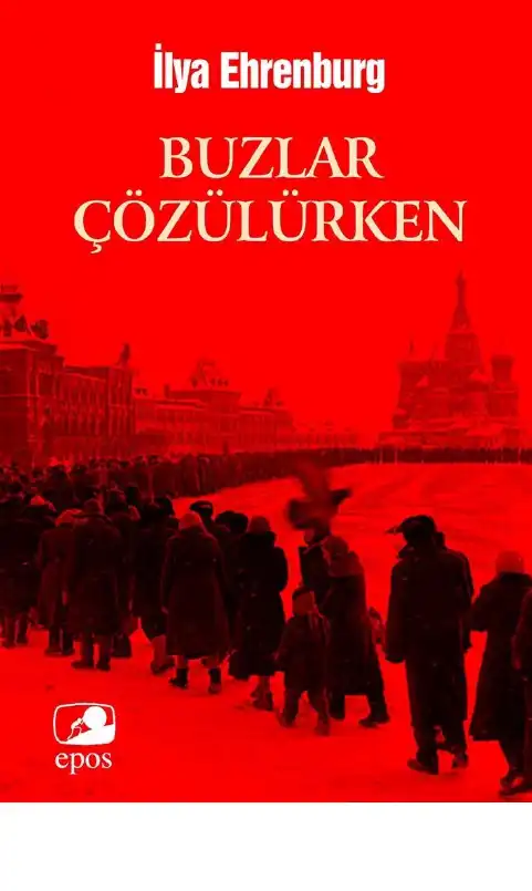 Buzlar Çözülürken — İlya Grigoryeviç Ehrenburg