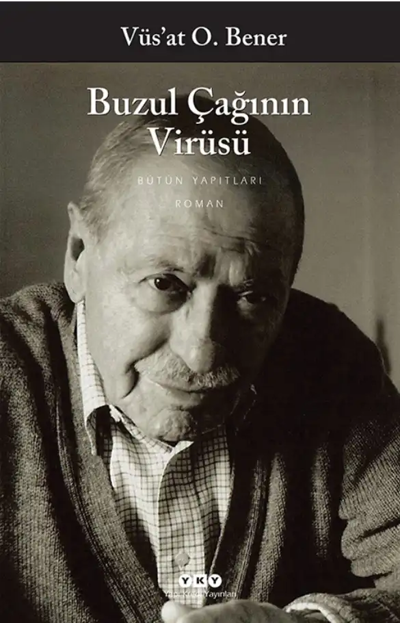 Buzul Çağının Virüsü — Vüs'at O. Bener