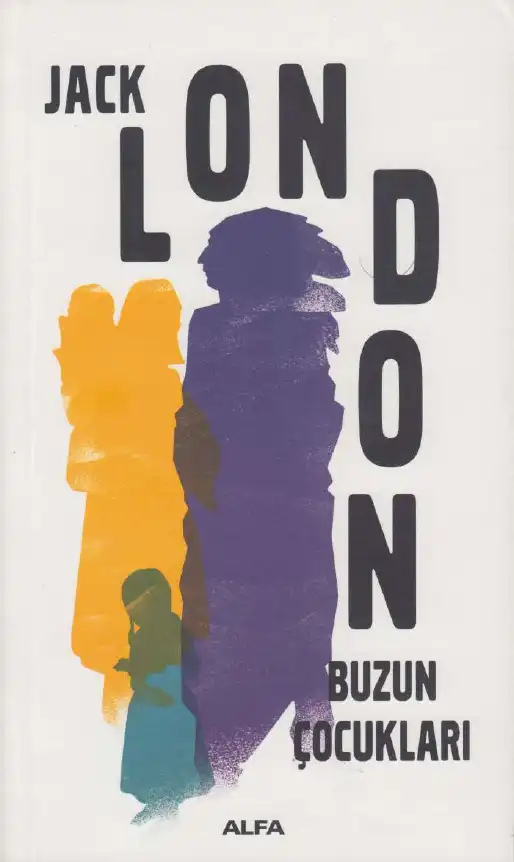 Buzun Çocukları — Jack London