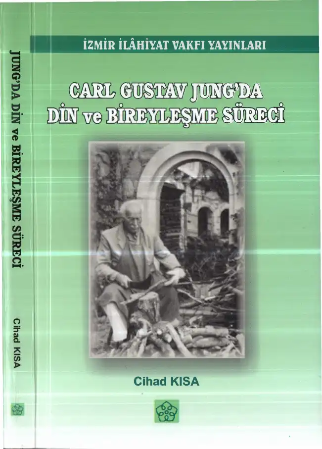 C.G. Jung'da Din ve Bireyleşme Süreci — Cihad Kısa