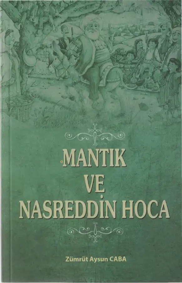 Çaba Mantık Ve Nasreddin Hoca — Zümrüt Aysun Caba
