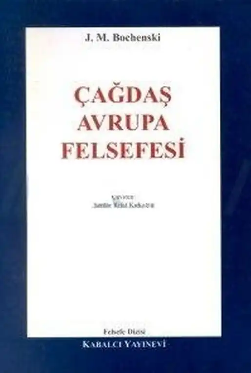 Çağdaş Avrupa Felsefesi — J. M. Bochenski