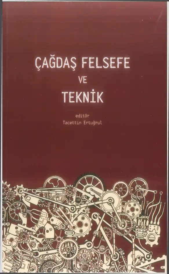 Çağdaş Felsefe ve Teknik — Tacettin Ertuğrul