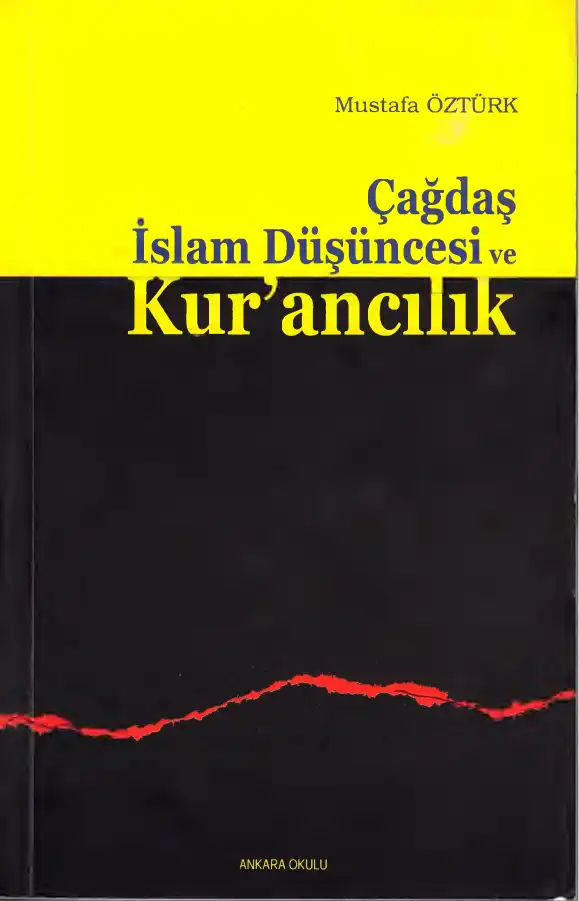 Çağdaş İslam Düşüncesi ve Kurancılık — Mustafa Kemal Kaçaroğlu, İsmet Öztürk, Mahir Sayın, Doğan Tarkan