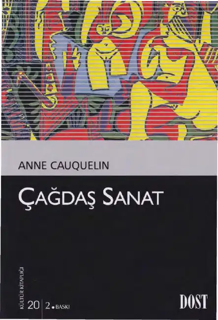 Çağdaş Sanat — Anne Cauquelin