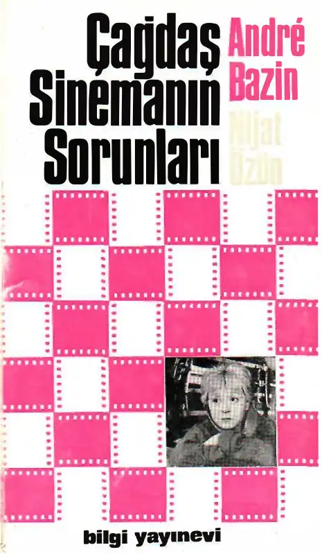 Çağdaş Sinemanın Sorunları — André Bazin