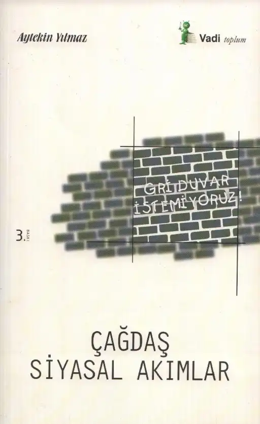 Çağdaş Siyasal Akımlar — Aytekin Yılmaz