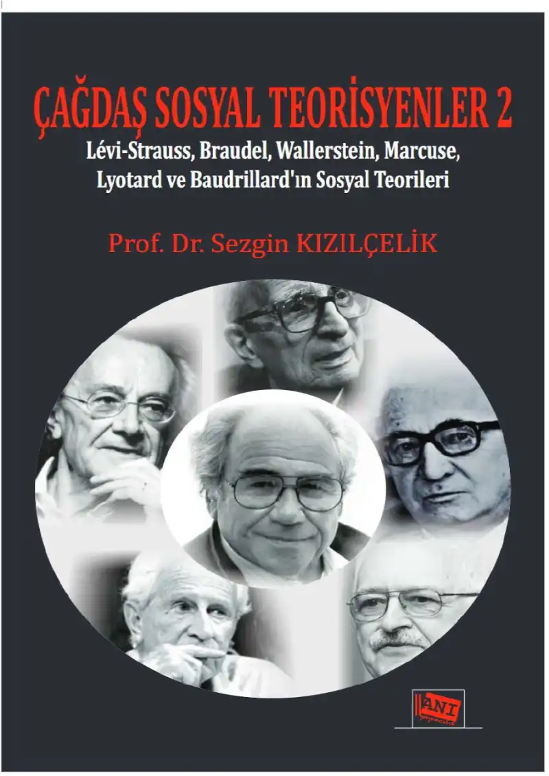 Çağdaş Sosyal Teorisyenler 2 — Sezgin Kızılçelik