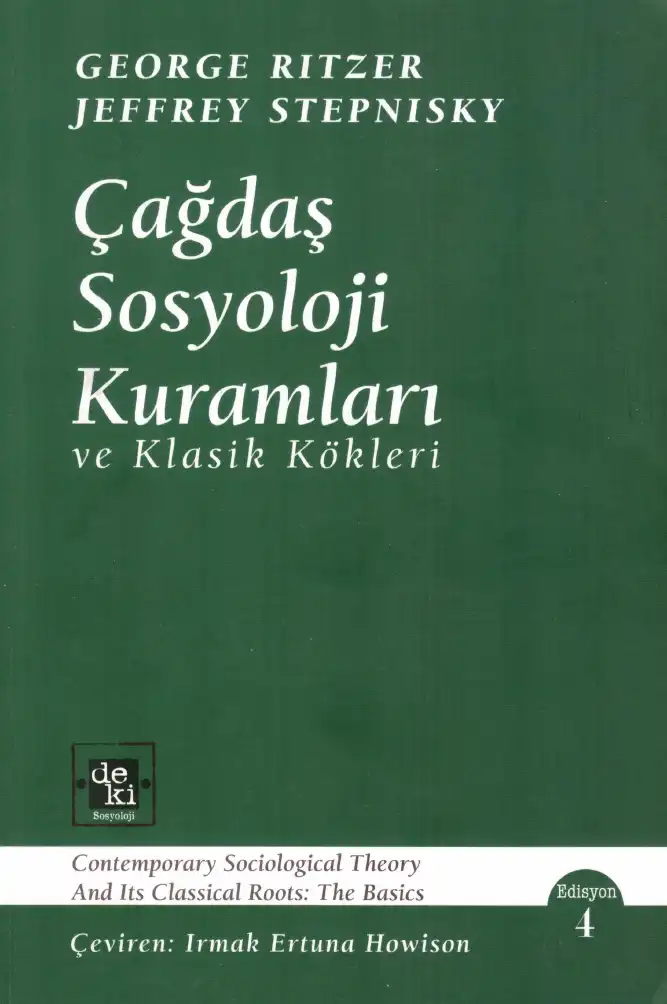 Çağdaş Sosyoloji Kuramları ve Klasik Kökleri — George Ritzer, Jeffrey Stepnisky