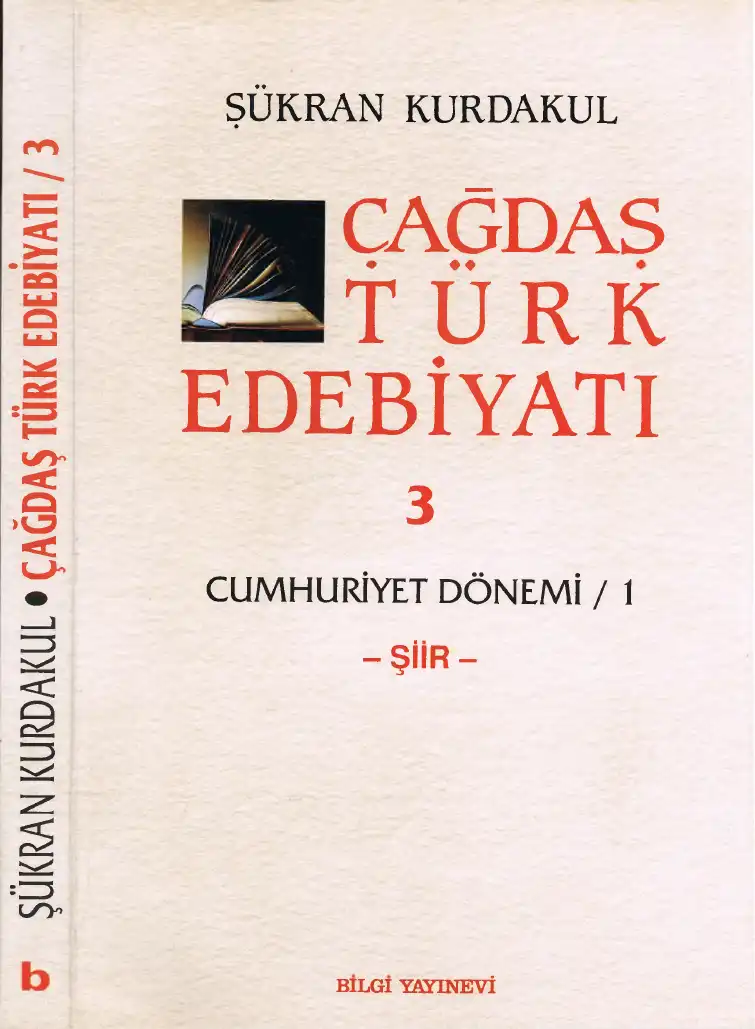 Çağdaş Türk Edebiyatı 3: Cumhuriyet Dönemi / 1. Kitap - Şiir — Şükran Kurdakul