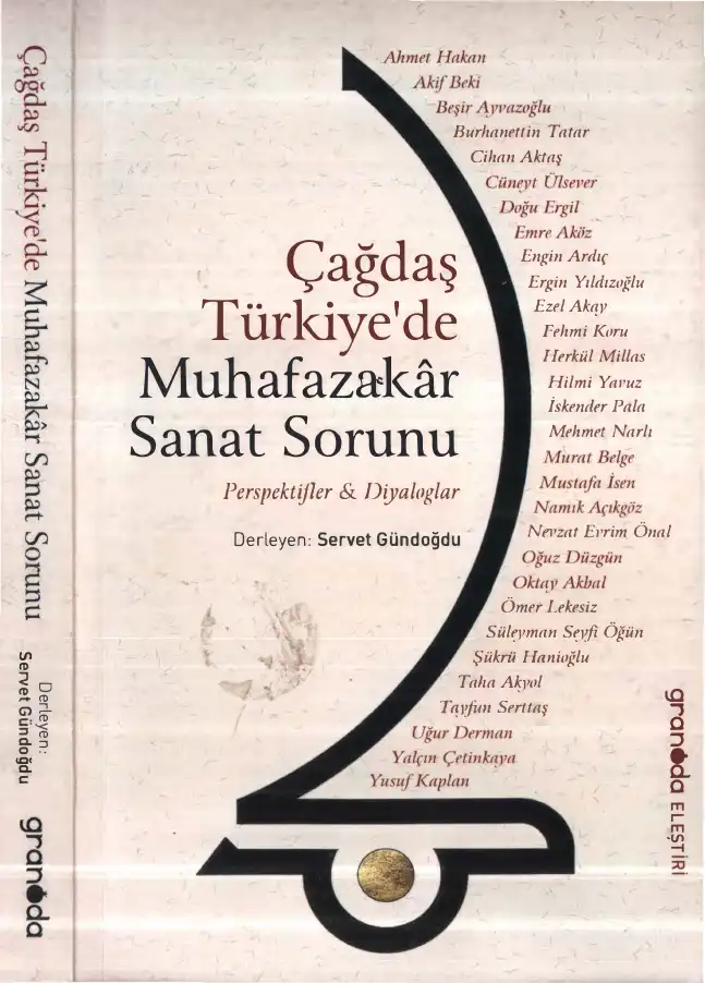 Çağdaş Türkiye'de Muhafazakar Sanat Sorunu: Perspektifler & Diyaloglar — Servet Gündoğdu