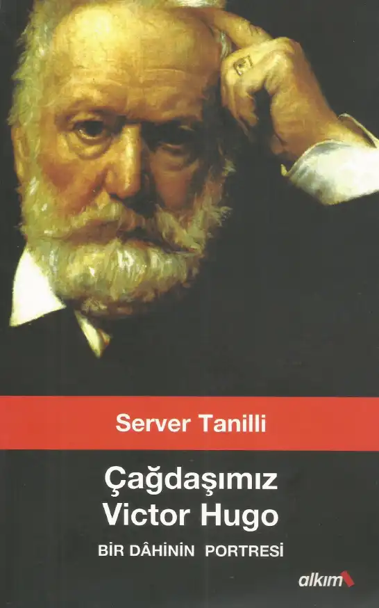 Çağdaşımız Victor Hugo — Server Tanilli