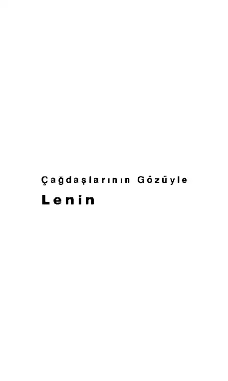 Çağdaşlarının Gözüyle Lenin — Güneş Şahiner