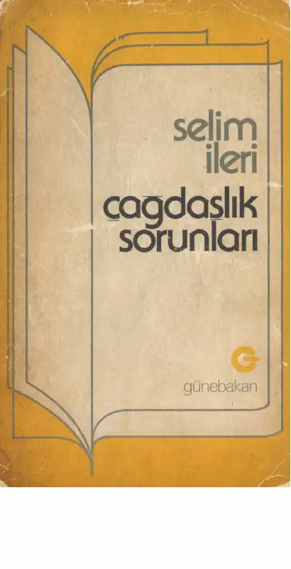 Çağdaşlık Sorunları — Selim İleri