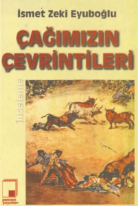 Çağımızın Çevrintileri — İsmet Zeki Eyuboğlu