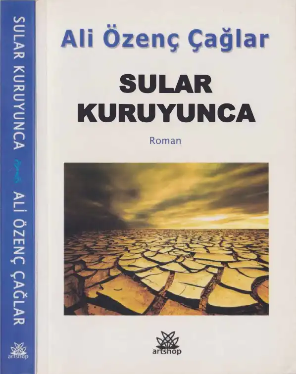 Çağlar Sular Kuruyunca — Ali Özenç Çağlar