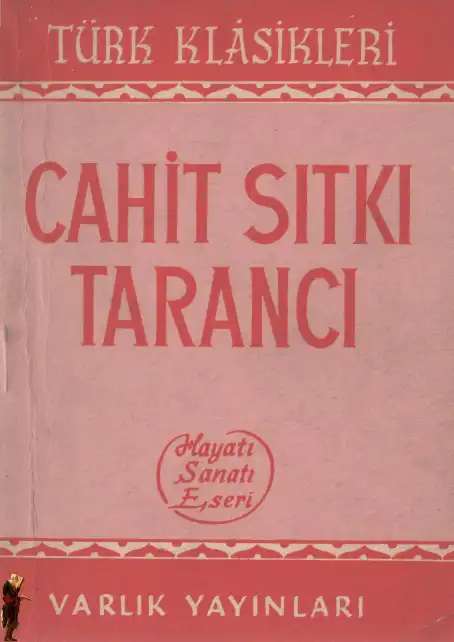 Cahit Sıtkı Tarancı: Hayatı, Sanatı, Eseri — Muzaffer Uyguner