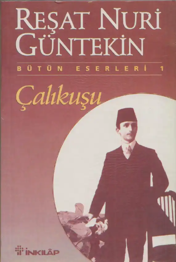 Çalıkuşu — Reşat Nuri Güntekin