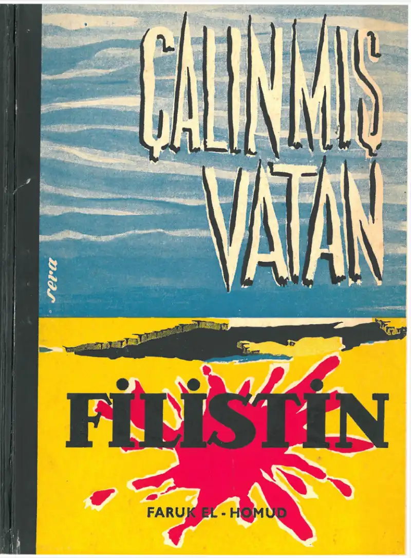 Çalınmış Vatan Filistin — Faruk El Homud