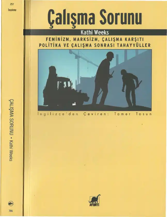 Çalışma Sorunu — Kathi Weeks