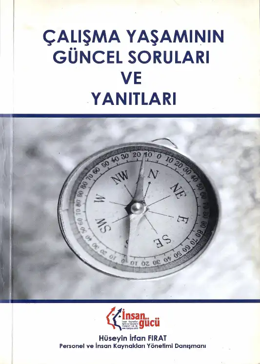 Çalışma Yaşamının Güncel Sorunları ve Yanıtları — Hüseyin İrfan Fırat