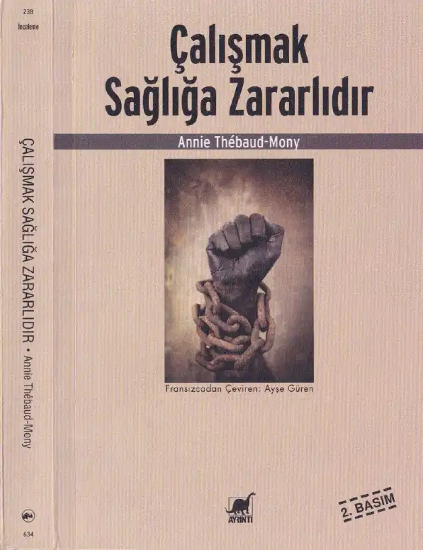 Çalışmak Sağlığa Zararlıdır — Annie Thébaud-Mony