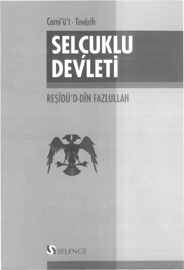 Cami'ü't-Tevarih: Selçuklu Devleti — Reşidü'd-Din Fazlullah
